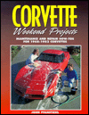 Corvette Weeekend Projects